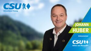 Johann Huber, Schatzmeister CSU Finsing