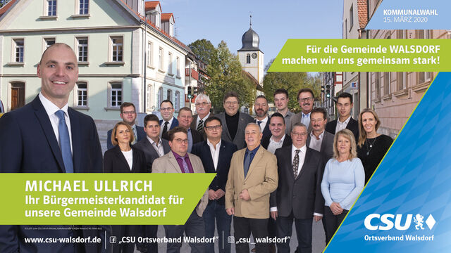 CSU Ortsverband Walsdorf Kommunalwahl 15.03.2020 CSU Ortsverband Walsdorf Kommunalwahl 15.03.2020