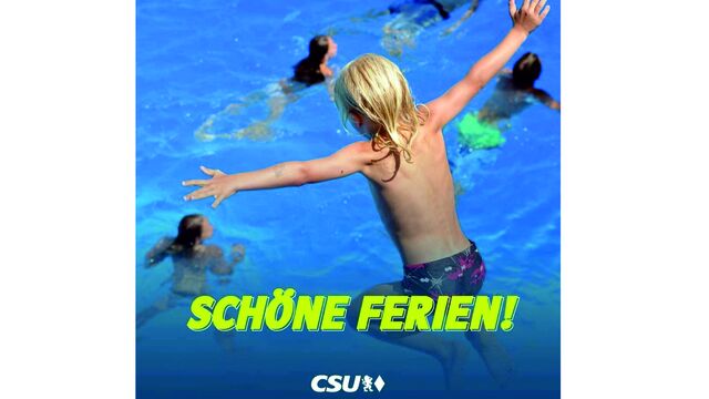 Ferienbeginn: CSU